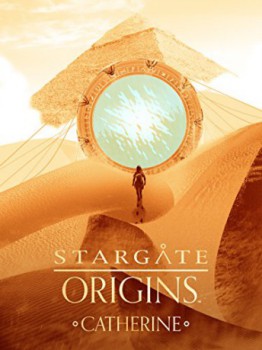 poster Stargate Origins Catherine