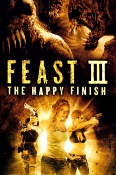 poster Feast 3 - The Happy Finish
