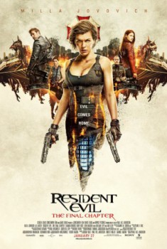 poster Resident Evil the Final Chapter: Stunts and Weaponry