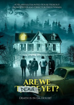 poster Sind wir schon tot? - Death is in da House!