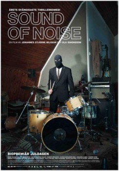 poster Sound of Noise - Die Musik Terroristen - 2010