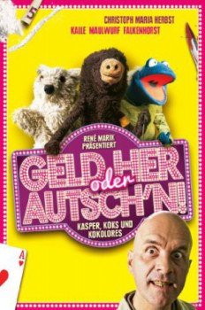 poster Geld her oder Autsch'n!