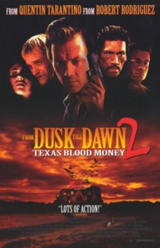 poster From Dusk Till Dawn 2 - Texas Blood Money