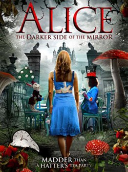 poster Alice - The Darker Side of the Mirror