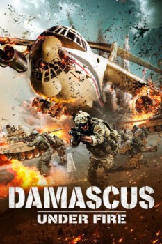 poster Damascus Under Fire  (2018)