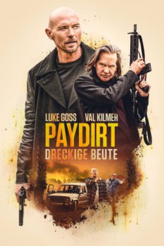 poster Paydirt - Dreckige Beute  (2020)