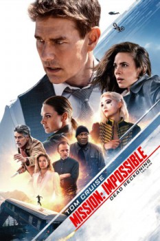 poster Mission: Impossible - Dead Reckoning Teil Eins  (2023)