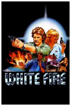 poster White Fire – Der Todesdiamant  (1984)
