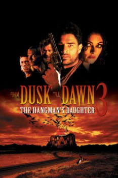 poster From Dusk Till Dawn 3 - The Hangman's Daughter