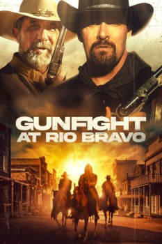 poster Gunfight at Rio Bravo  (2023)